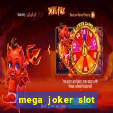 mega joker slot free play