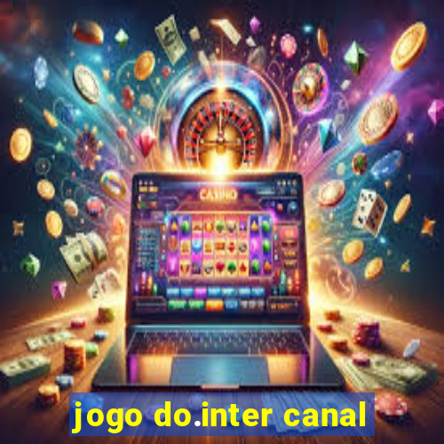 jogo do.inter canal