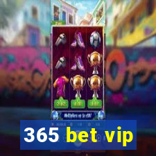 365 bet vip