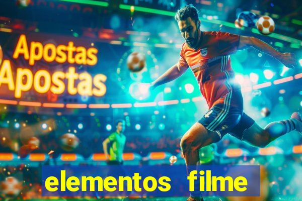 elementos filme completo dublado drive download