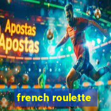 french roulette