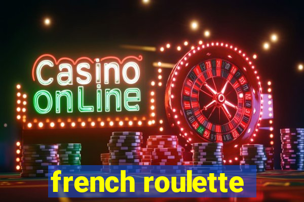 french roulette