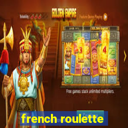 french roulette