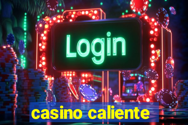 casino caliente