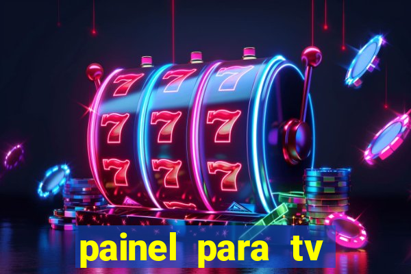 painel para tv retirar na loja