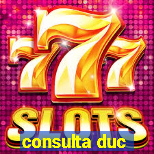 consulta duc