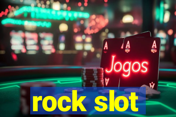 rock slot