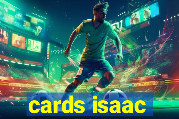 cards isaac