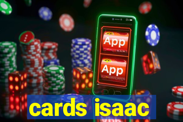 cards isaac