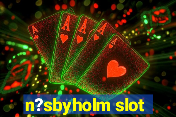 n?sbyholm slot