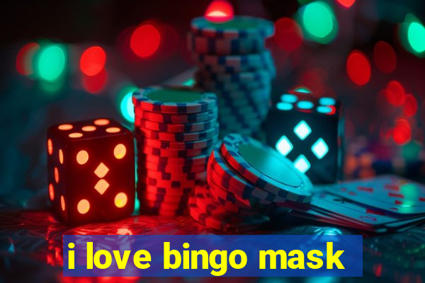 i love bingo mask