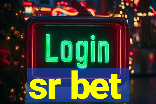 sr bet