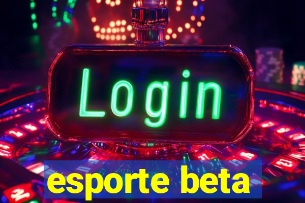 esporte beta