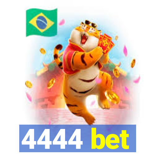 4444 bet