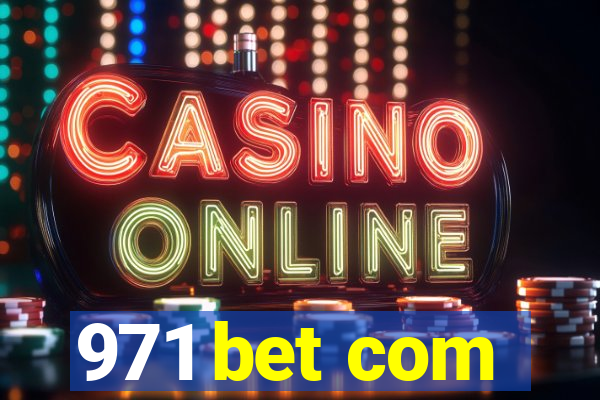 971 bet com