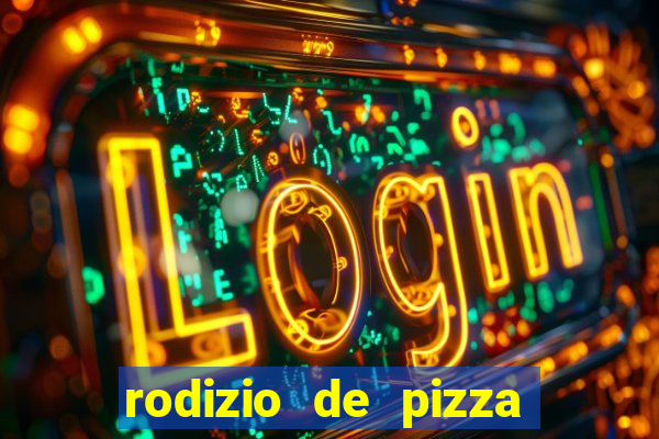 rodizio de pizza em goiania