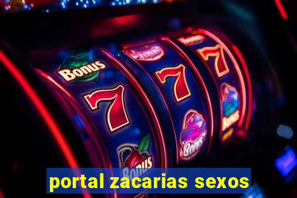 portal zacarias sexos