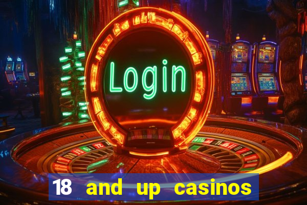 18 and up casinos in washington