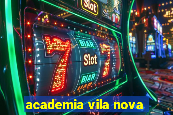 academia vila nova