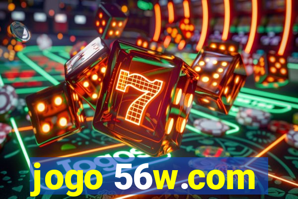 jogo 56w.com