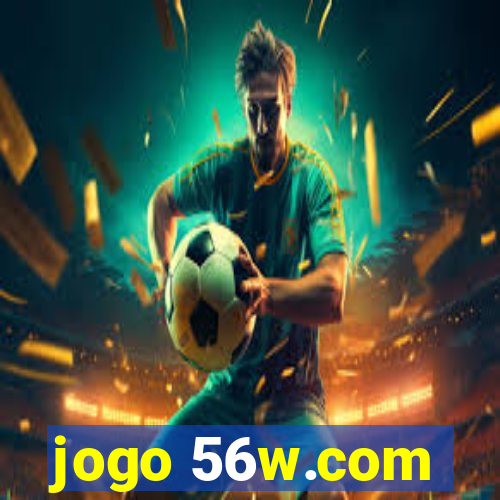 jogo 56w.com