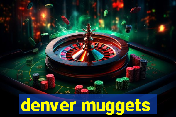 denver muggets