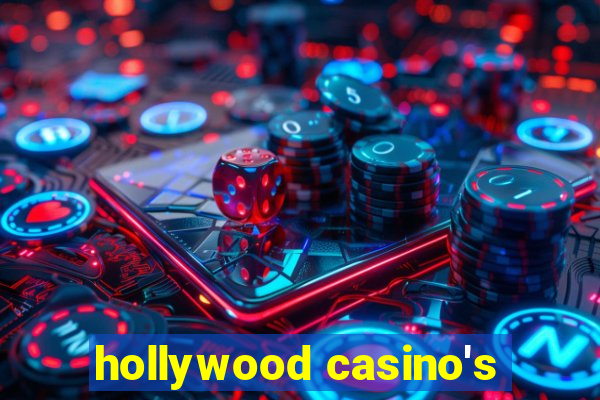 hollywood casino's