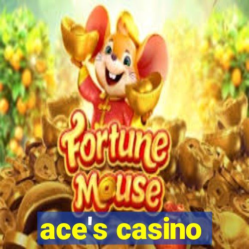 ace's casino