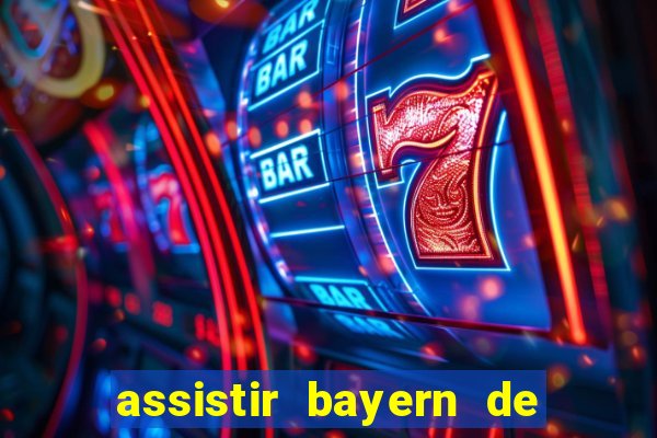 assistir bayern de munique x liverpool hd