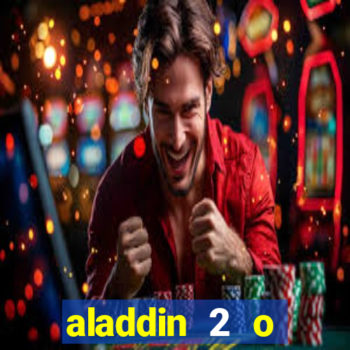 aladdin 2 o retorno de jafar filme completo dublado