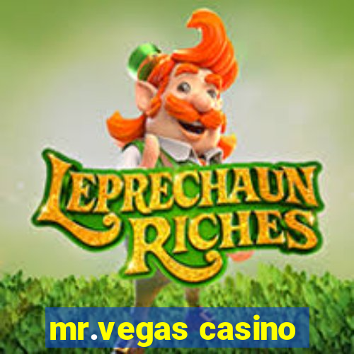 mr.vegas casino