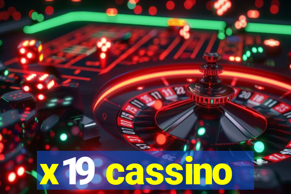 x19 cassino