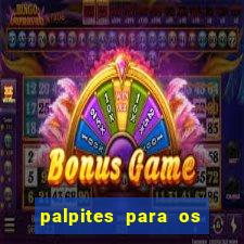 palpites para os jogos de domingo