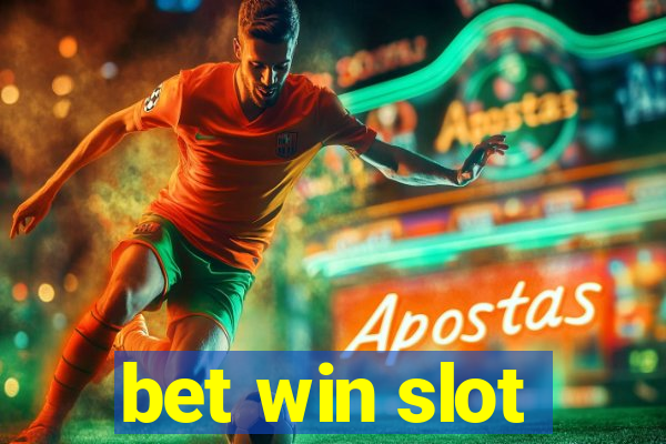 bet win slot