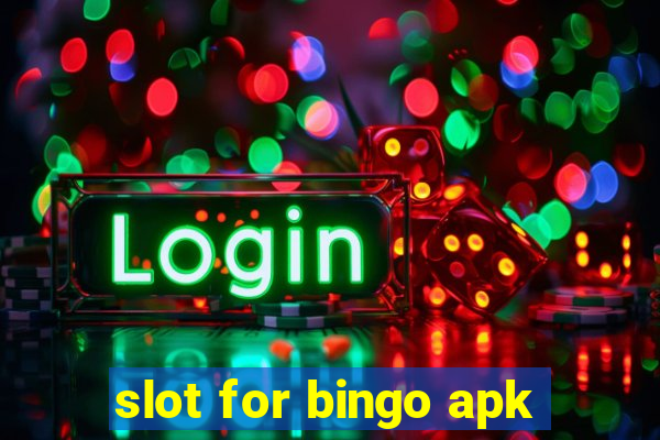 slot for bingo apk