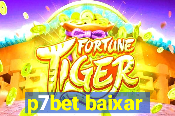 p7bet baixar