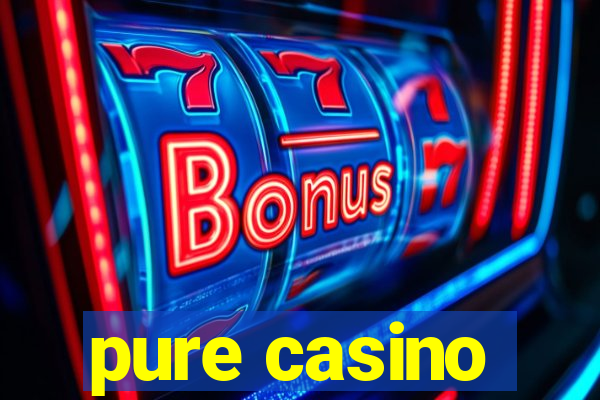 pure casino