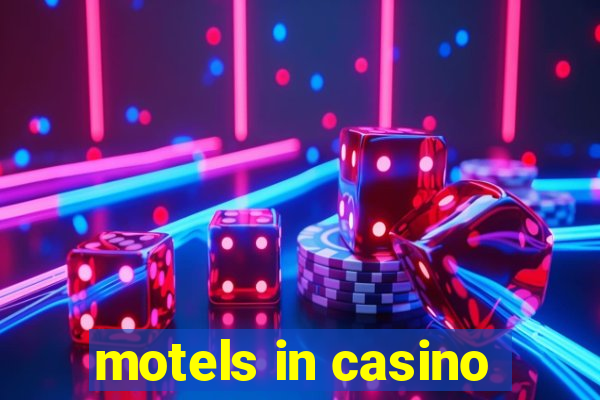 motels in casino