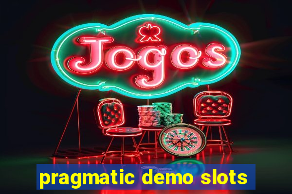 pragmatic demo slots