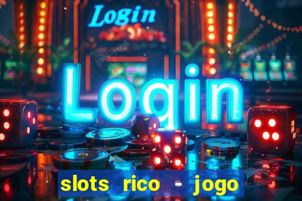 slots rico - jogo de cartas