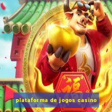 plataforma de jogos casino