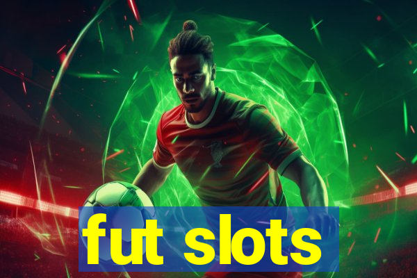 fut slots