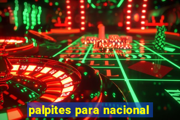 palpites para nacional