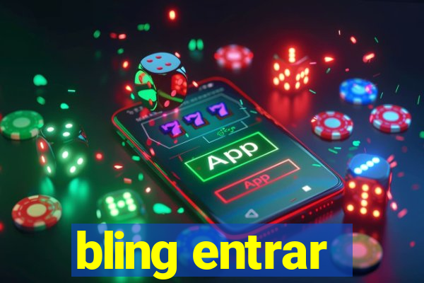 bling entrar