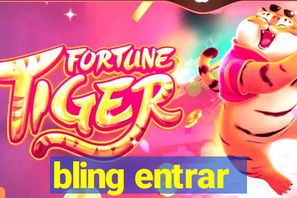 bling entrar