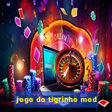 jogo do tigrinho mod