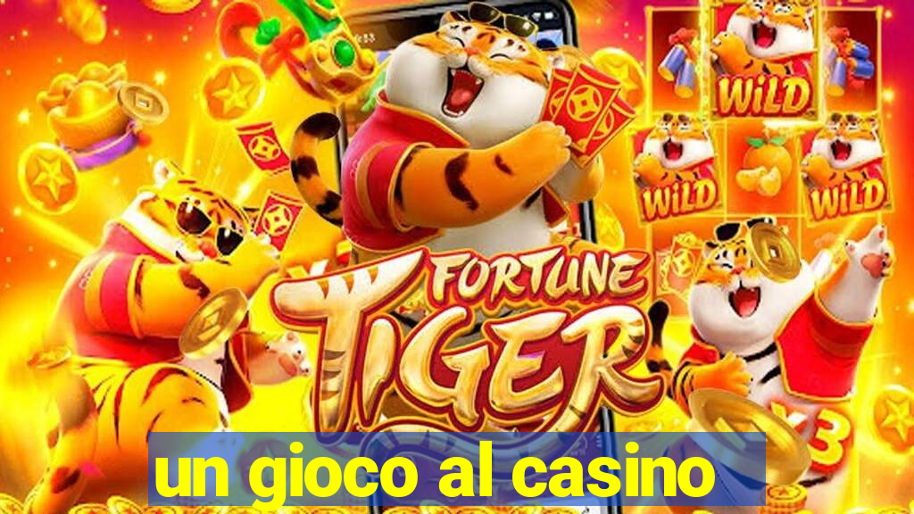 un gioco al casino