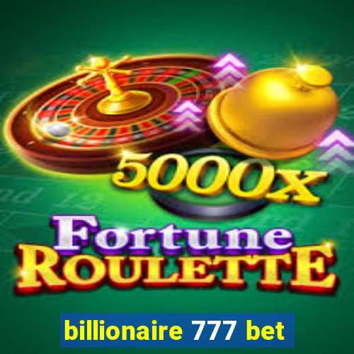 billionaire 777 bet