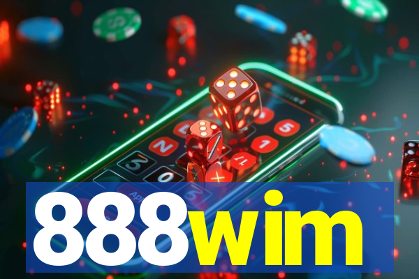 888wim