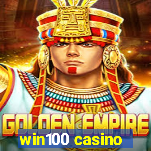 win100 casino